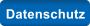Datenschutz